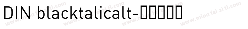 DIN blacktalicalt字体转换
